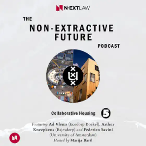 Collaborative Housing: The Non-Extractive Future Podcast