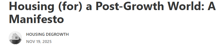 Housing (for) a Post-Growth World: A Manifesto