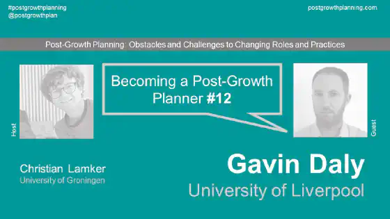 Becoming a Post-Growth Planner #12: Gavin Daly
