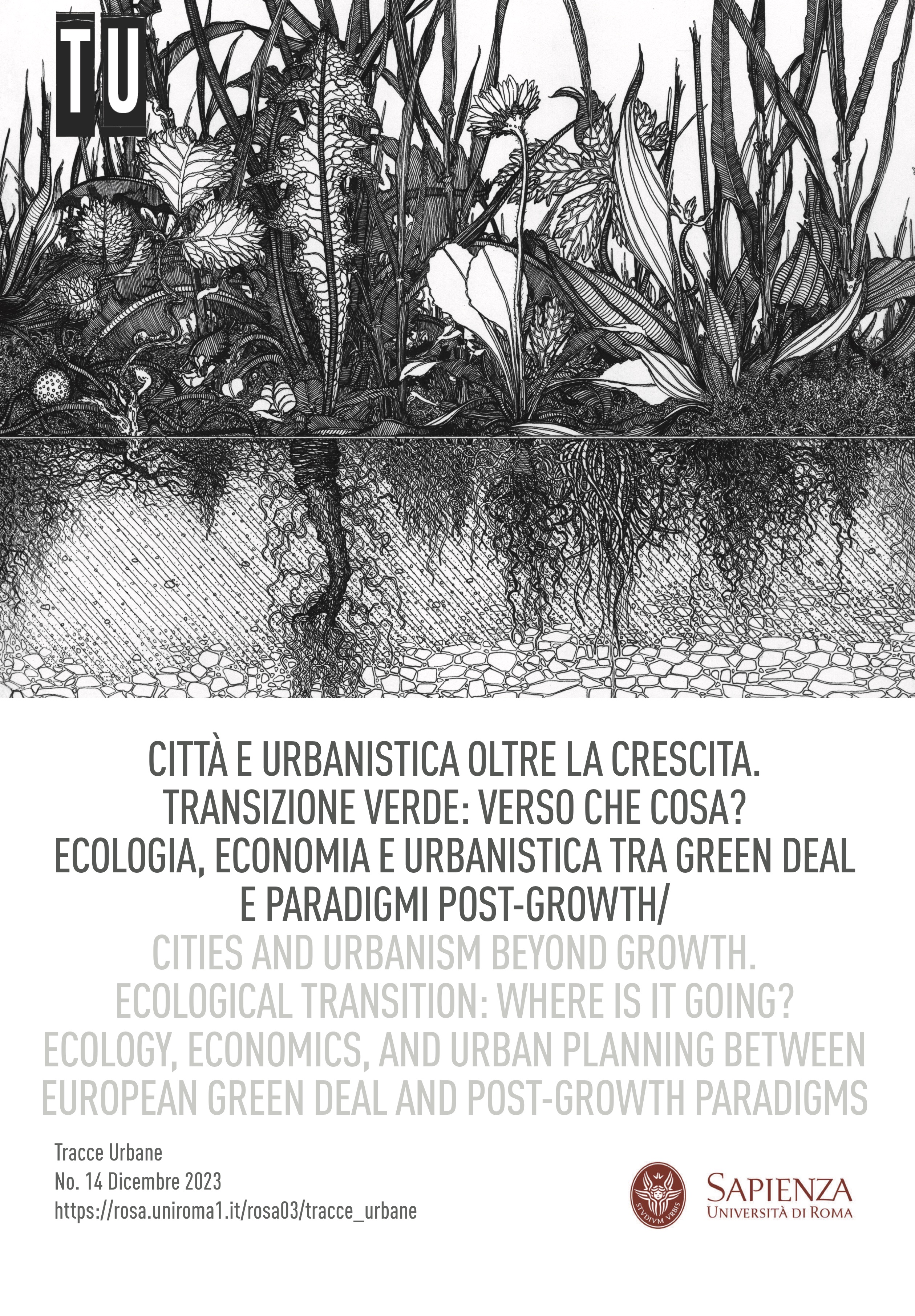 Cities and urbanism beyond growth. Ecological transition: where is it going? Ecology, economics, and urban planning between European green deal and post-growth paradigms