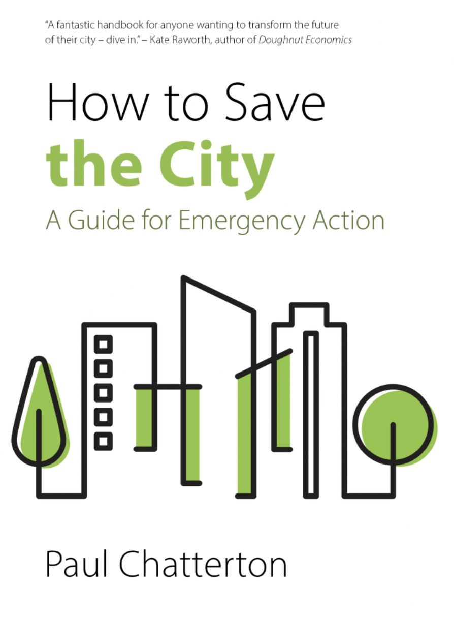How to Save the City A Guide for Emergency Action