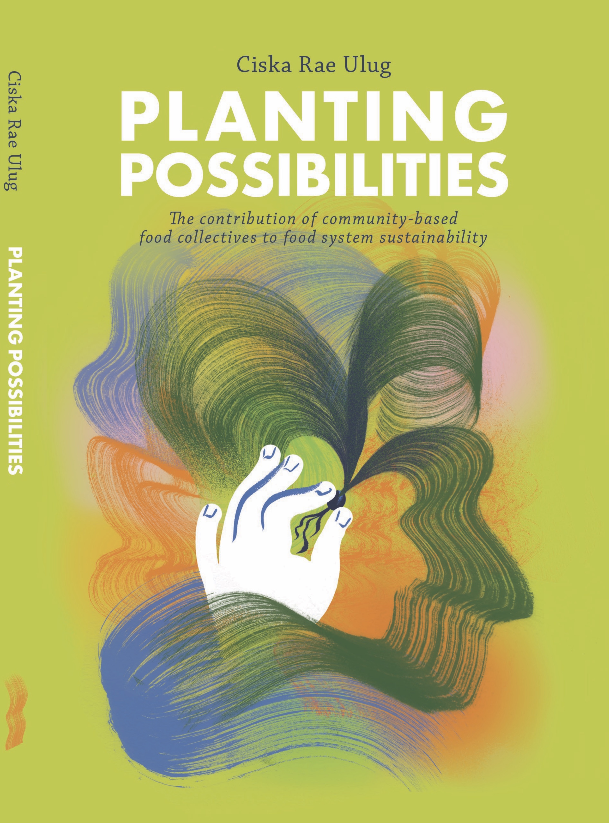 Planting Possibilities: the contribution of community-based food collectives to food system sustainability