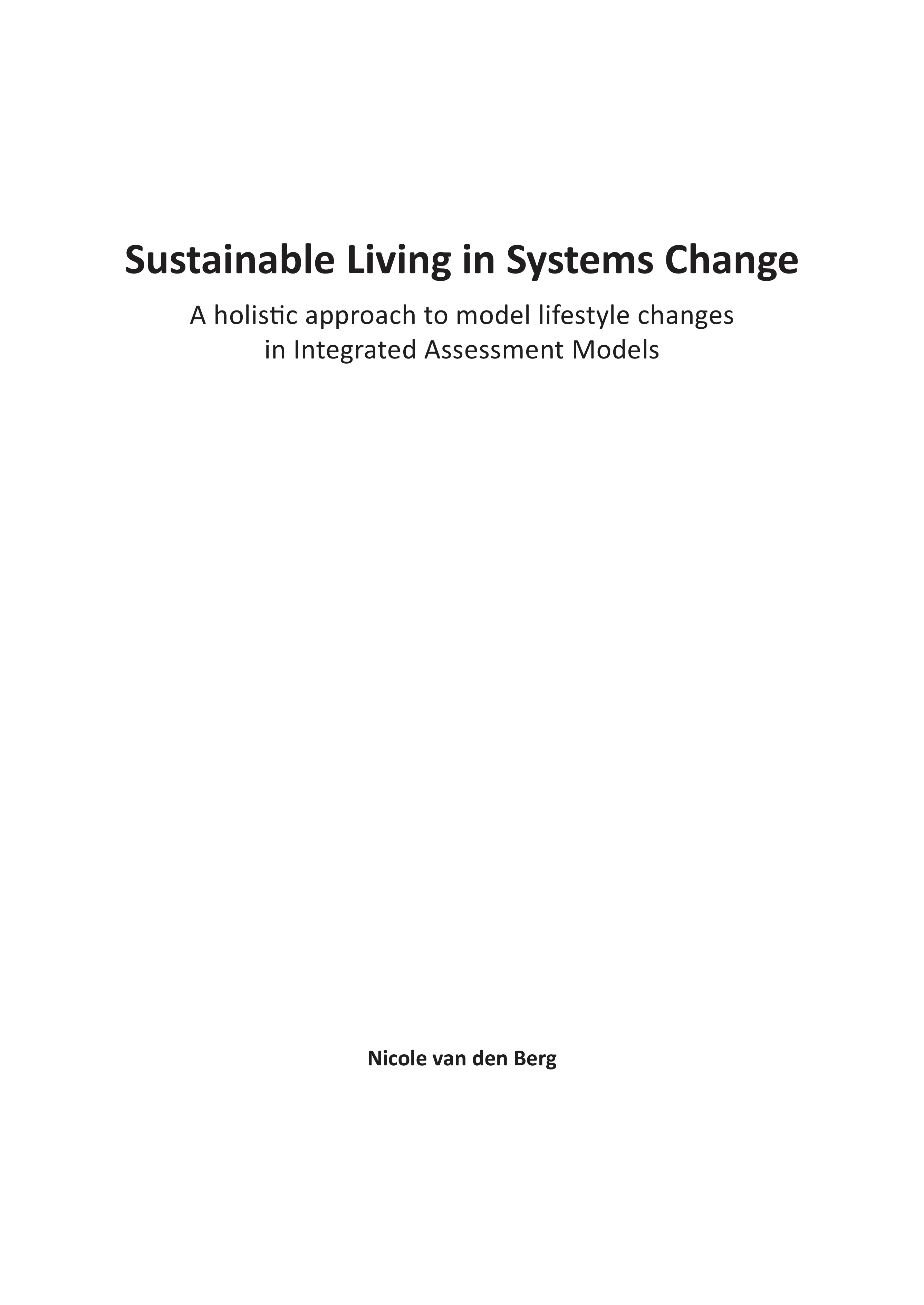 Sustainable Living in Systems Change: A holistic approach to model lifestyle changes in Integrated Assessment Models